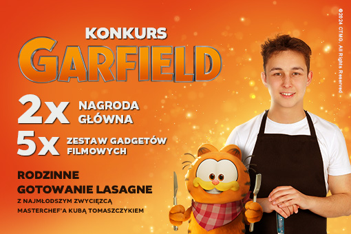 Kup bilet na film Garfield i wygraj wspólne gotowanie lasagne z najmłodszym zwycięzcą MasterChef’a